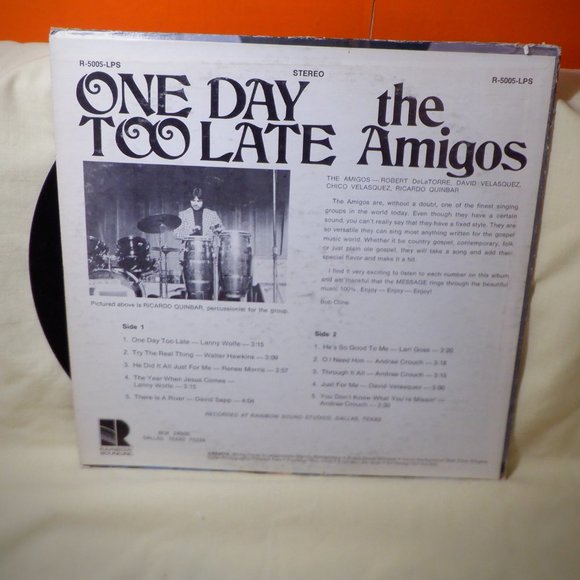~~~ The AMIGOS ~~~ One Day Too Late - Picture 2 of 2